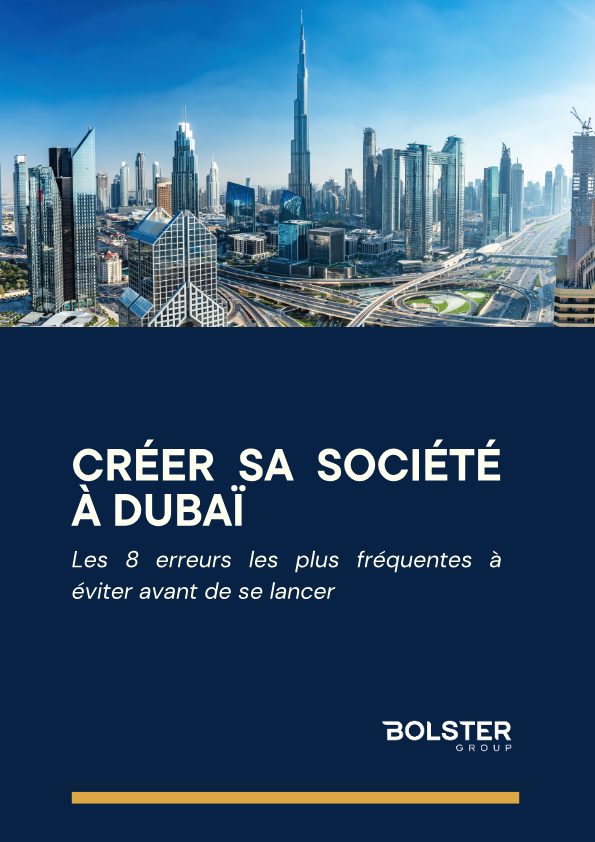 Aperçu du guide - Créer sa société à Dubaï